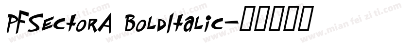 PFSectorA BoldItalic字体转换